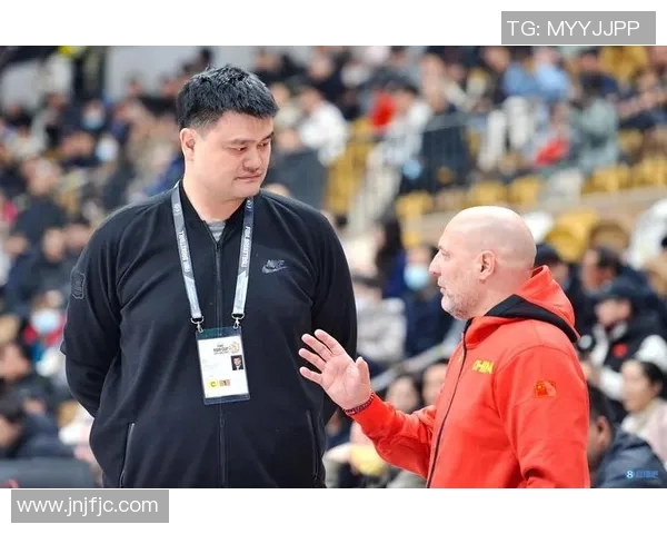 姚明阿勇携手共创篮球传奇故事激励年轻一代追逐梦想